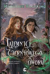 Tajemnice cierniowego dworuMargaret Rogerson