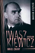Jarosław Iwaszkiewicz mniej znany Jarosław Iwaszkiewicz mniej znany