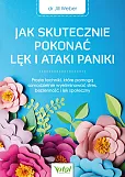 Jak skutecznie pokonać lęk i ataki paniki Jak skutecznie pokonać lęk i ataki paniki