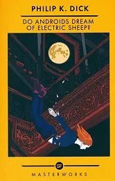 Do Androids Dream Of Electric Sheep?K.Philip Dick