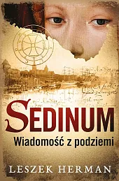 Sedinum. Wiadomość z podziemiLeszek Herman