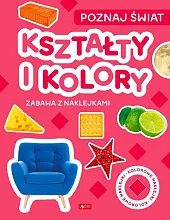 Poznaj świat Zabawa z naklejkami Kształty, Poznaj świat Zabawa z naklejkami Kształty,