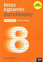 Teraz egzamin ósmoklasisty Język polski RepetytoriumJulia Grzechowska