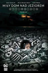 DC Horror. Miły dom nad jeziorem.,Martínez Bueno Álvaro