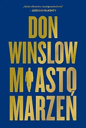 Miasto marzeńDon Winslow