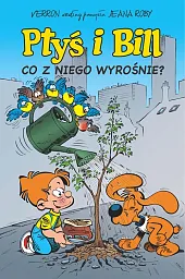 Ptyś i Bill. Co z niego,Laurent Verron