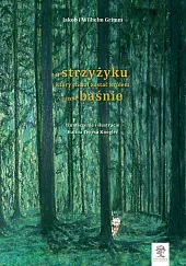O strzyżyku, który chciał zostać królem,Jacob Grimm