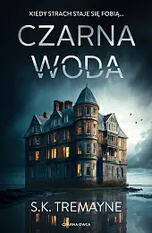 Czarna wodaK.S. Tremayne