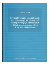 Prawne podstawy i ogólne zasady zastosowania,Grzegorz Kozieł Prawne podstawy i ogólne zasady zastosowania,Grzegorz Kozieł