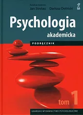 Psychologia akademicka Podręcznik Tom 1Jan Strelau Psychologia akademicka Podręcznik Tom 1Jan Strelau