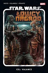 Star Wars Łowcy Nagród Cel Valance,Paolo Villanelli