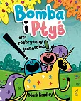Bomba i Ptyś oraz rozbrykany jednorożec Tom 2