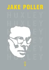 Aldous Huxley BiografiaJake Poller Aldous Huxley BiografiaJake Poller