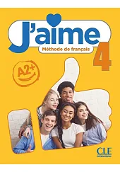 J'aime 4 podręcznik do francuskiego dla młodzieży A2+