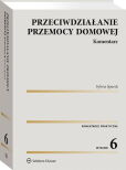 Przeciwdziałanie przemocy domowej. Komentarz