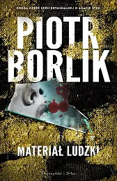 Materiał ludzkiPiotr Borlik Materiał ludzkiPiotr Borlik