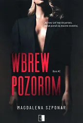 Wbrew pozorom Tom 2Magdalena Szponar