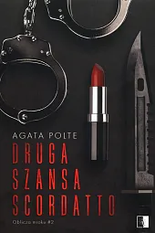 Druga szansa Scordatto Tom 2Agata Polte