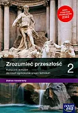 Zrozumieć przeszłość 2 Podręcznik Zakres rozszerzony Zrozumieć przeszłość 2 Podręcznik Zakres rozszerzony