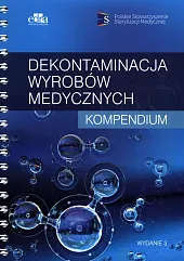 Dekontaminacja wyrobów medycznych. Kompendium