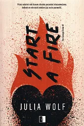 Start a Fire Tom 1Julia Wolf