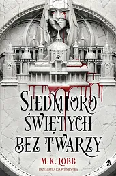 Siedmioro świętych bez twarzy