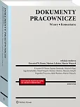 Dokumenty pracownicze. Wzory. Komentarze Dokumenty pracownicze. Wzory. Komentarze