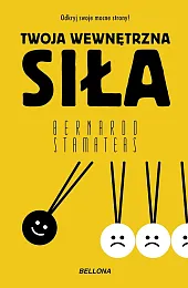 Twoja wewnętrzna siłaBernardo Stamateas
