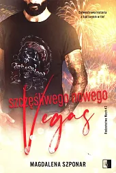 Szczęśliwego Nowego Vegas Tom 2Magdalena Szponar