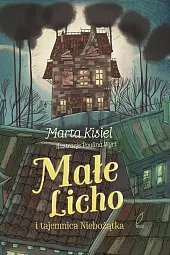 Małe Licho i tajemnica NiebożątkaMarta Kisiel
