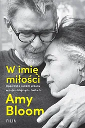 W imię miłościAmy Bloom W imię miłościAmy Bloom