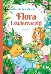 Flora i zwierzaczkiMagdalena Tomsik