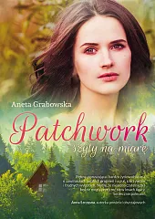 Patchwork szyty na miaręAneta Grabowska Patchwork szyty na miaręAneta Grabowska