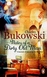 Notes of a Dirty Old ManCharles Bukowski