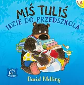 Miś Tuliś idzie do przedszkolaDavid Melling