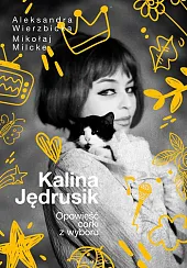 Kalina JędrusikMikołaj Milcke