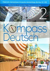 Kompass Deutsch 2 Materiały ćwiczeniowe do,Elżbieta Reymont Kompass Deutsch 2 Materiały ćwiczeniowe do,Elżbieta Reymont