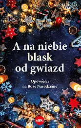 A na niebie blask od gwiazdzbiorowa Praca A na niebie blask od gwiazdzbiorowa Praca
