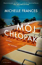 Mój chłopakMichelle Frances