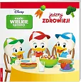 Disney Małe Wielkie Sprawy Jedzmy Zdrowiej!