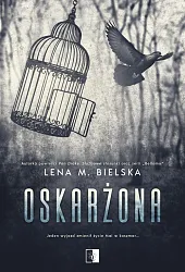 OskarżonaM.Lena Bielska