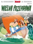 Asteriks Wielka przeprawa Tom 22 Asteriks Wielka przeprawa Tom 22