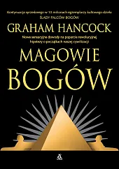 Magowie bogówGraham Hancock Magowie bogówGraham Hancock