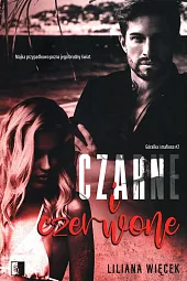 Czarne i czerwone Tom 2Liliana Więcek