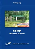 Krutynia. Przewodnik kajakowy Krutynia. Przewodnik kajakowy