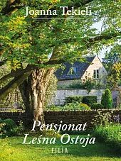 Pensjonat Leśna OstojaJoanna Tekieli Pensjonat Leśna OstojaJoanna Tekieli