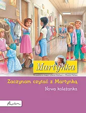 Martynka Nowa koleżanka Zaczynam czytać z Martynką