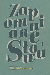 Zapomniane słowaMagdalena Budzińska