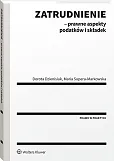 Zatrudnienie - prawne aspekty podatków i składek Zatrudnienie - prawne aspekty podatków i składek