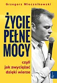 Życie pełne mocy Życie pełne mocy